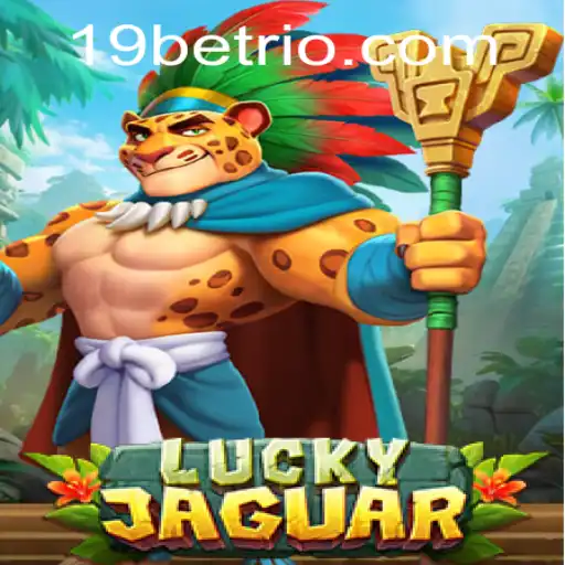 Discover the Excitement of LuckyJaguar: A Guide to Playing with 19BET