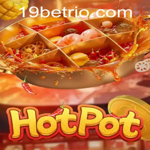 Exploring Hotpot: The New Sensation in 19BET Gaming